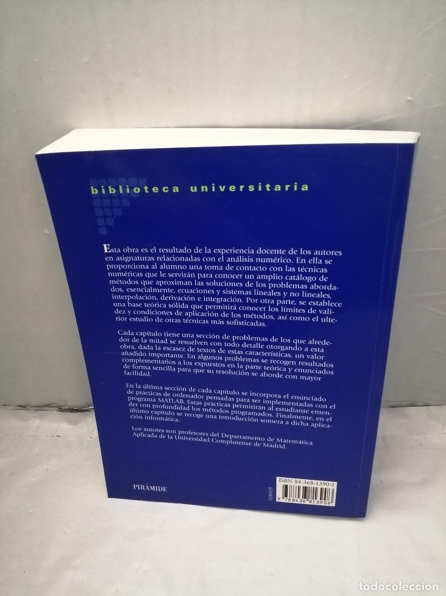 Libros de segunda mano: M&Eacute;TODOS NUM&Eacute;RICOS. Teor&iacute;a, problemas y pr&aacute;cticas con MATLAB - Foto 2