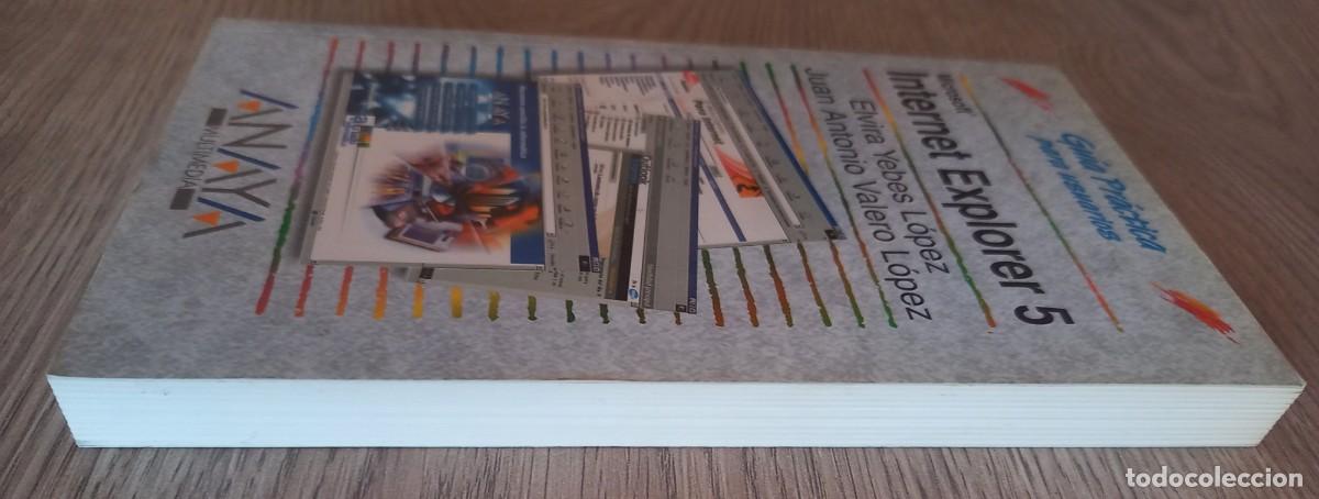 Libros de segunda mano: Gu&iacute;a Pr&aacute;ctica para Usuarios Internet Explorer 5, Editorial Anaya - Foto 3
