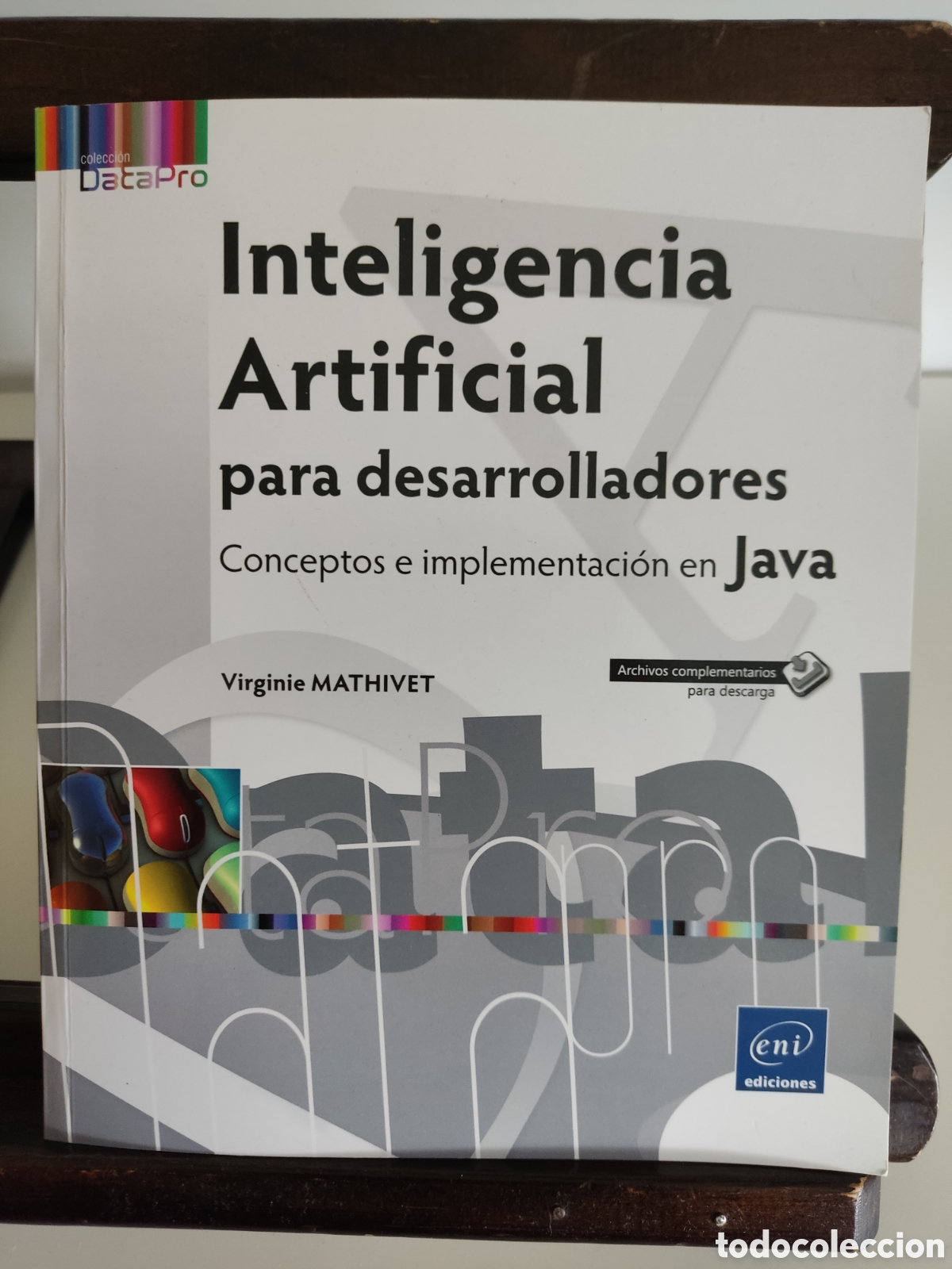 Libros de segunda mano: Inteligencia artificial para desarrolladores. Conceptos e implementaci&oacute;n en Java/ Virginie Mathivet - Foto 1