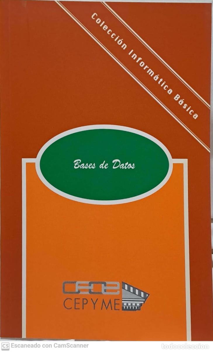 Libros de segunda mano: Bases de datos Colecc&oacute;n inform&aacute;tica b&aacute;sica - Foto 1