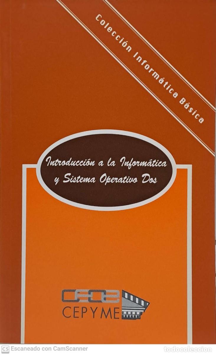 Libros de segunda mano: Introducci&oacute;n a la inform&aacute;tica y sistema operativo Dos - Foto 1