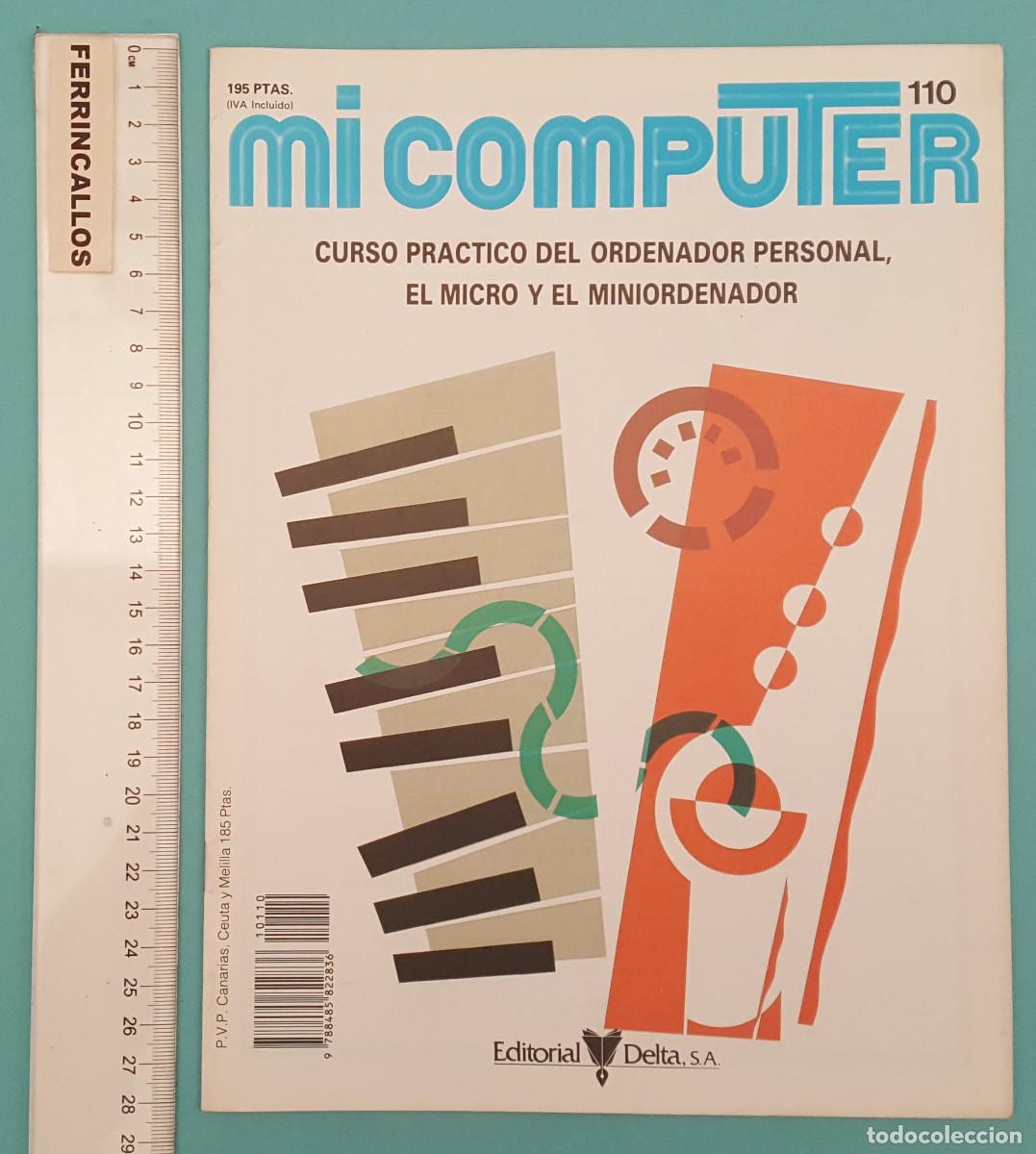 Libros de segunda mano: MI COMPUTER 110 CURSO PR&Aacute;CTICO DEL ORDENADOR PERSONAL EL MICRO Y EL MINIORDENADOR - Foto 1