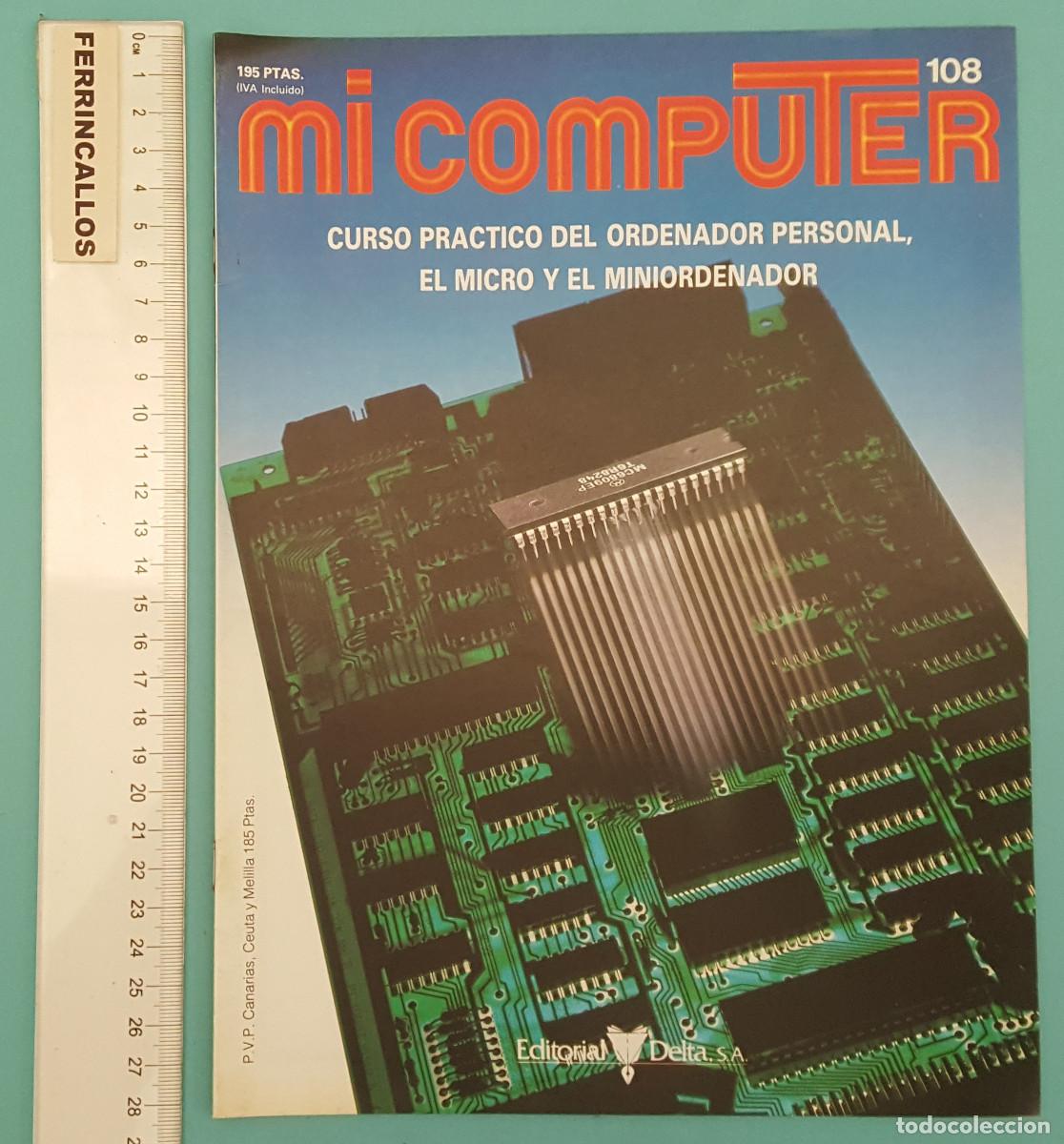 Libros de segunda mano: MI COMPUTER 108, CURSO PR&Aacute;CTICO DEL ORDENADOR PERSONAL EL MICRO Y EL MINIORDENADOR - Foto 1