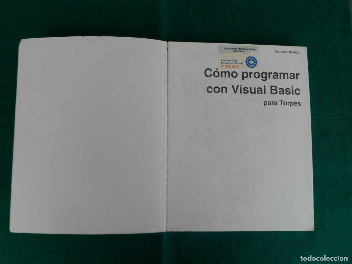 Libros de segunda mano: C&Oacute;MO PROGRAMAR EN VISUAL BASIC PARA TORPES. Abarca hasta la versi&oacute;n 6 - Foto 4
