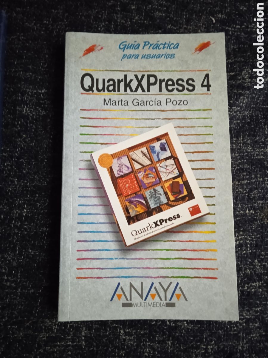 Libros de segunda mano: QuarkXpress 4 - Gu&iacute;a pr&aacute;ctica para usuarios - INFORMATICA - Foto 1