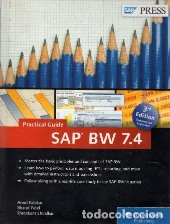 Libros de segunda mano: PRACTICAL GUIDE. SAP BW 7.4 (EN INGL&Eacute;S) AMOL PALEKAR A-INFOR-409 - Foto 1