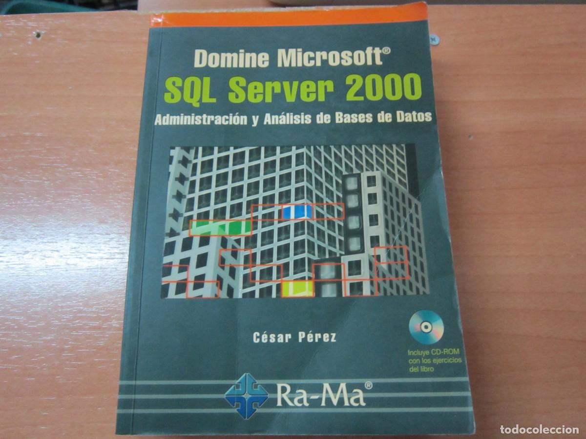 Libros de segunda mano: Domine Microsoft, SQL Server 2000, de C&eacute;sar P&eacute;rez - Foto 1
