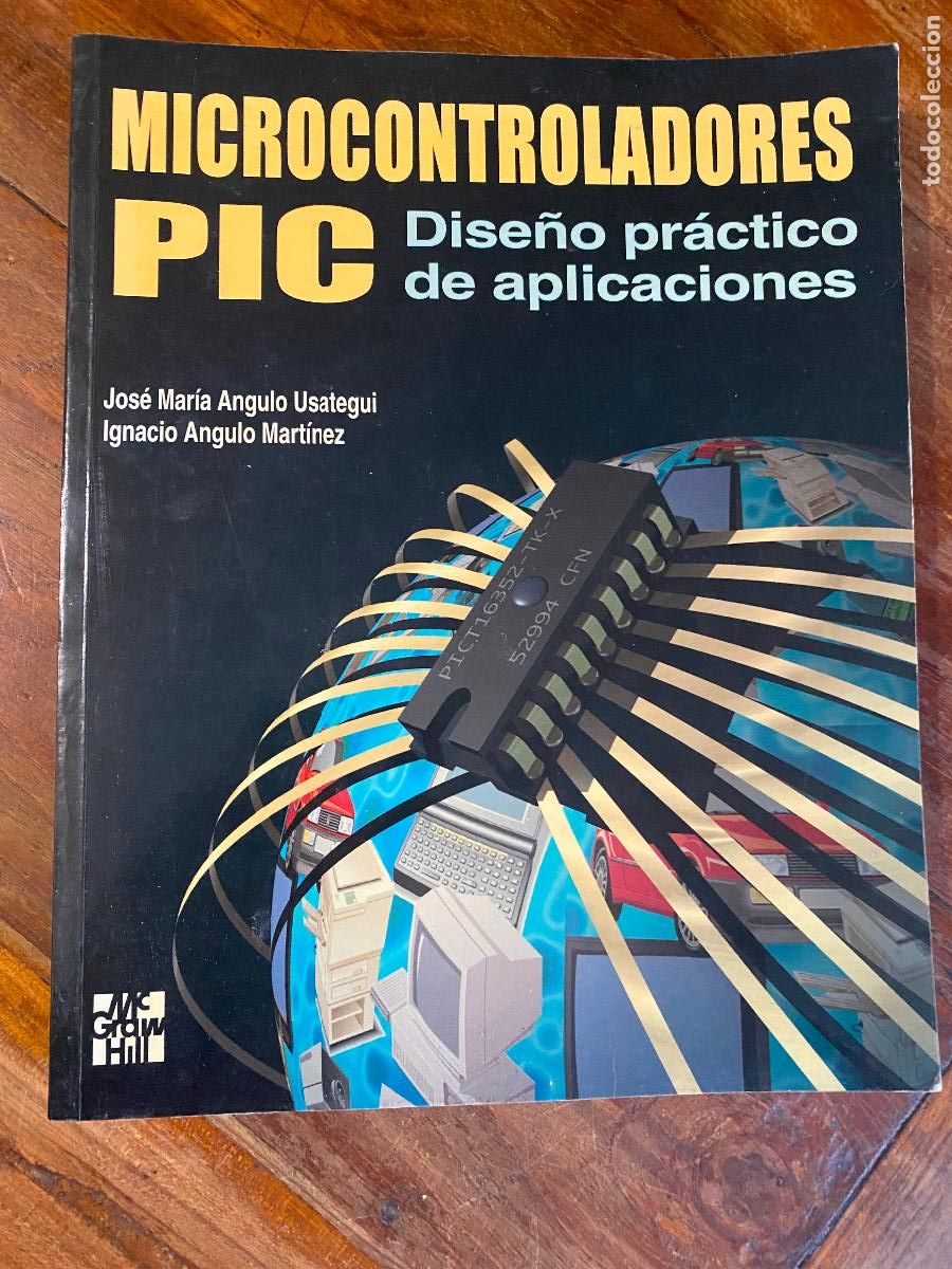 Libros de segunda mano: Microcontroladores PIC. Dise&ntilde;o pr&aacute;ctico de aplicaciones - Foto 1
