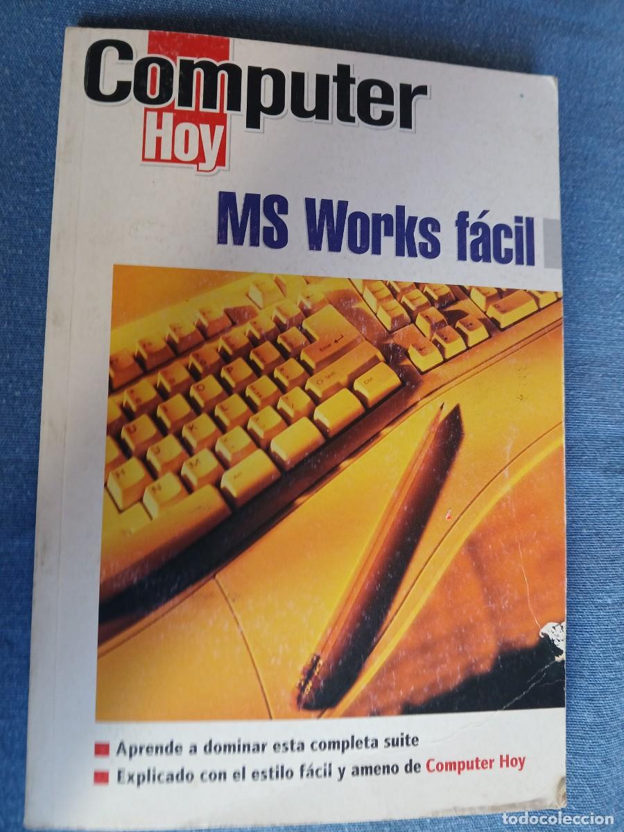 Libros de segunda mano: Computer hoy Ms Works f&aacute;cil - Foto 1
