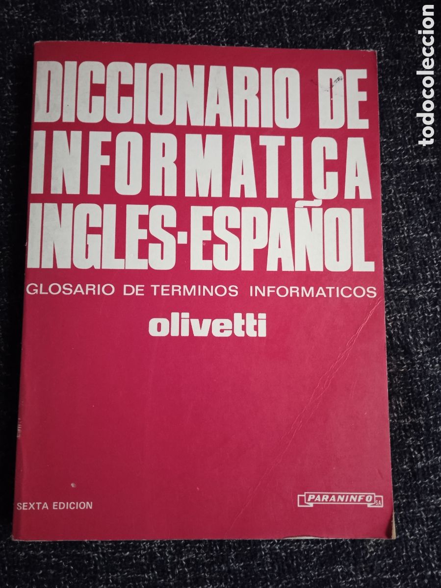 Libros de segunda mano: DICCIONARIO DE INFORMATICA INGLES-ESPA&Ntilde;OL, - OLIVETTI. - INFORMATICA - Foto 1