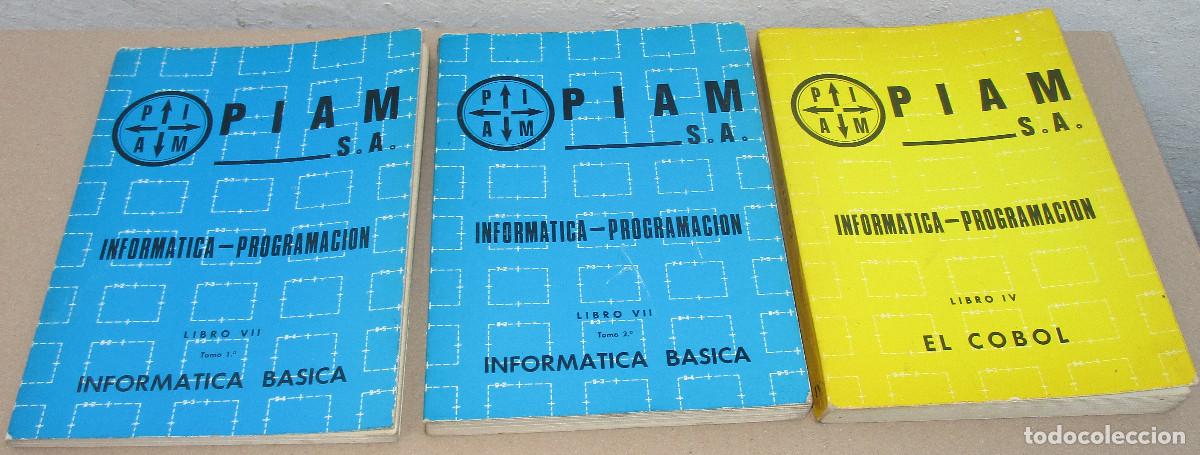Libros de segunda mano: 3 ANTIGUOS LIBROS PROGRAMACI&Oacute;N, INFORM&Aacute;TICA B&Aacute;SICA, EL COBOL, PIAM A&Ntilde;O 1974-75 - Foto 1