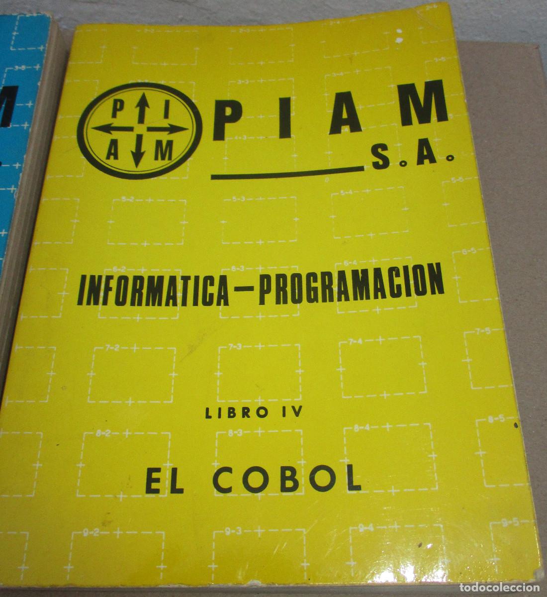Libros de segunda mano: 3 ANTIGUOS LIBROS PROGRAMACI&Oacute;N, INFORM&Aacute;TICA B&Aacute;SICA, EL COBOL, PIAM A&Ntilde;O 1974-75 - Foto 3