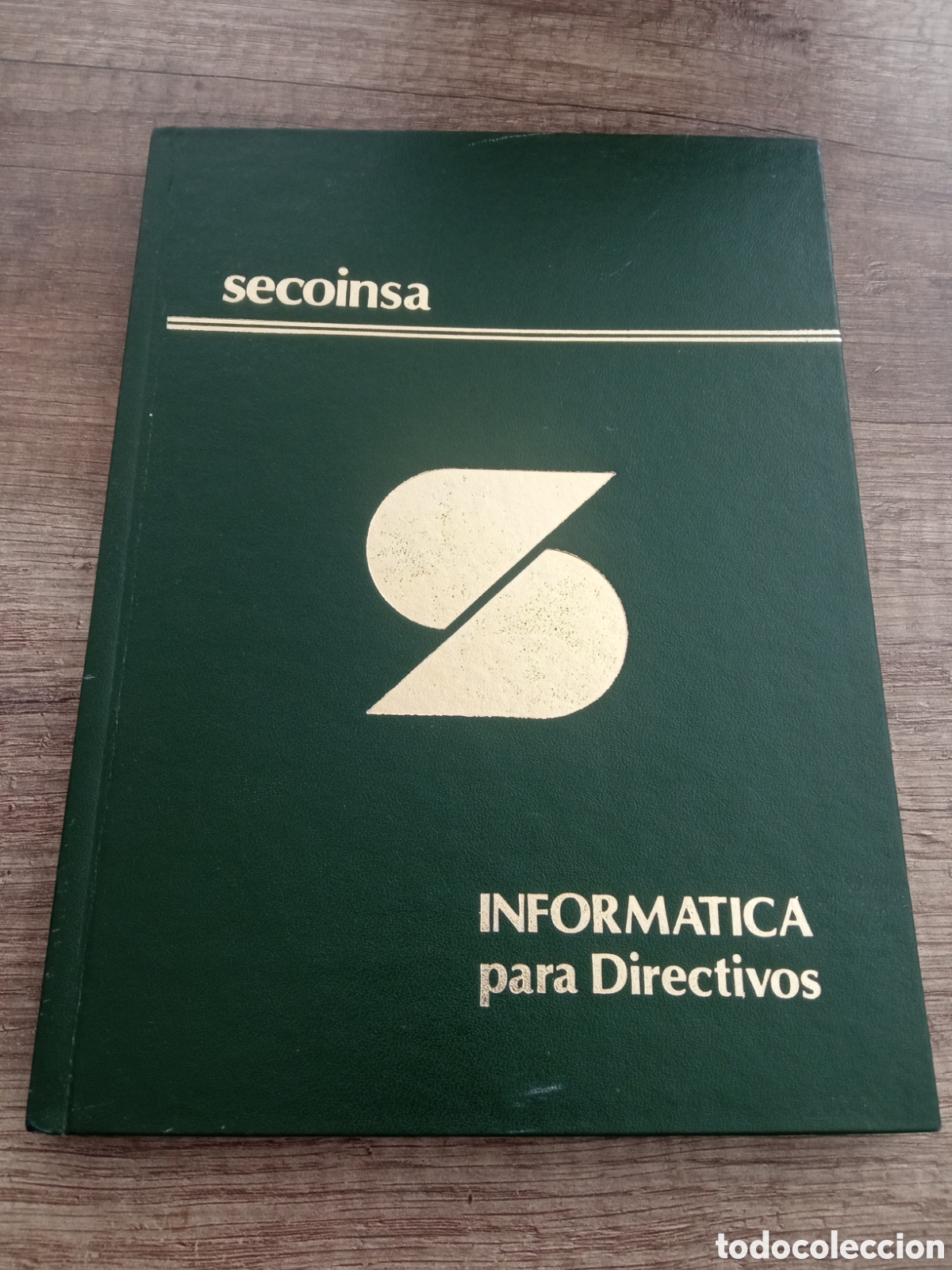 Libros de segunda mano: Libro informatica antigua. Informatica para directivos. Secoinsa. Aňo 1989 - Foto 1
