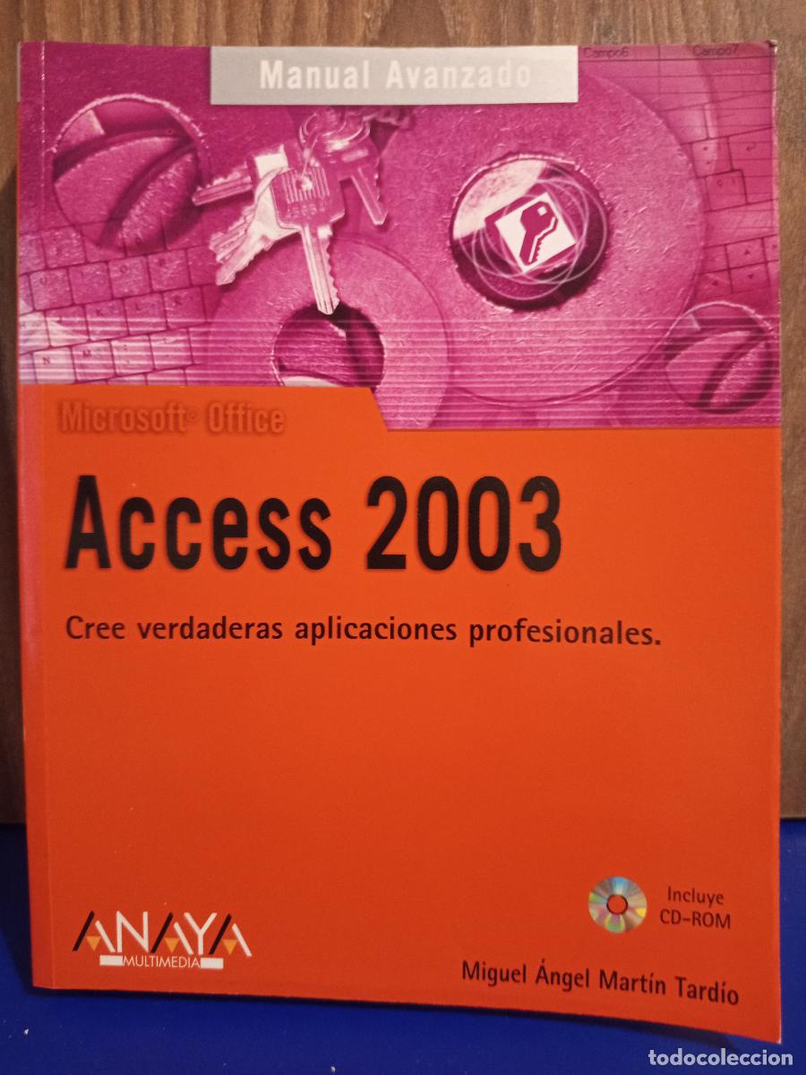 Libros de segunda mano: Access 2003 Miguel &Aacute;ngel Mart&iacute;n Tard&iacute;o - Foto 1