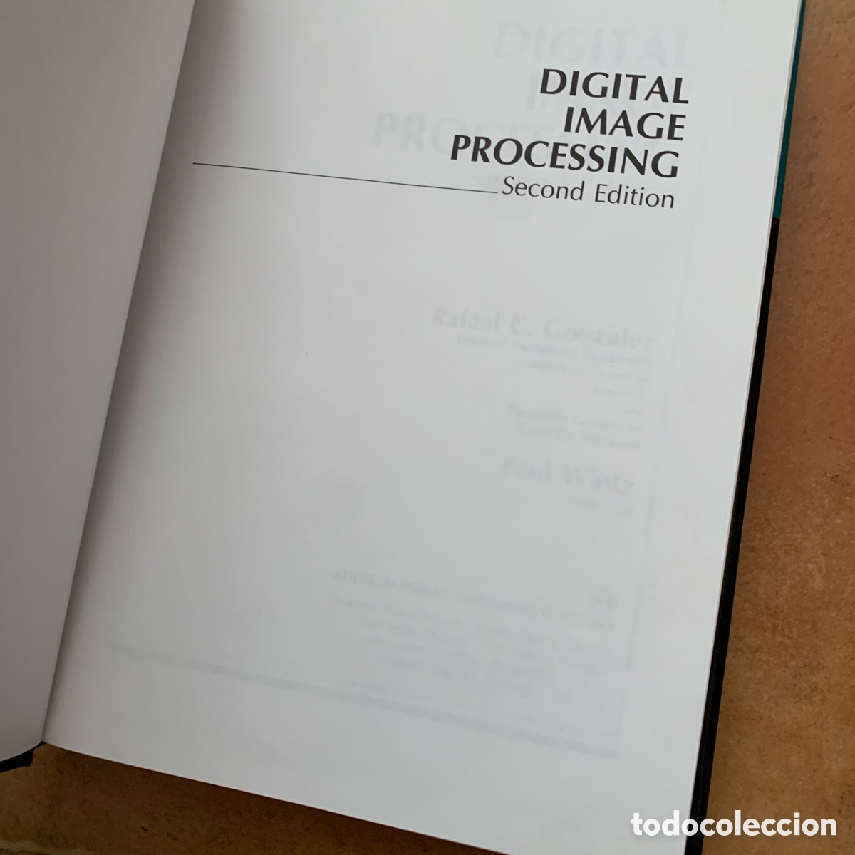 Libros de segunda mano: Libro de 1987 digital image processing rafael c gonzalez paul wintz - Foto 2