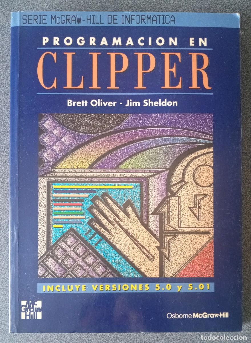 Libros de segunda mano: Programaci&oacute;n En Clipper Brett Oliver Jim Sheldon - Foto 1