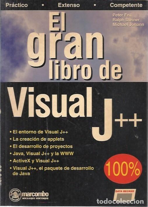 Libros de segunda mano: EL GRAN LIBRO DE VISUAL J++ PETER FEIL - Foto 1