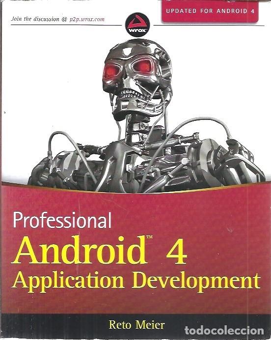 Libros de segunda mano: ANDROID 4 APPLICATION DEVELOPMENT RETO MEIER - Foto 1