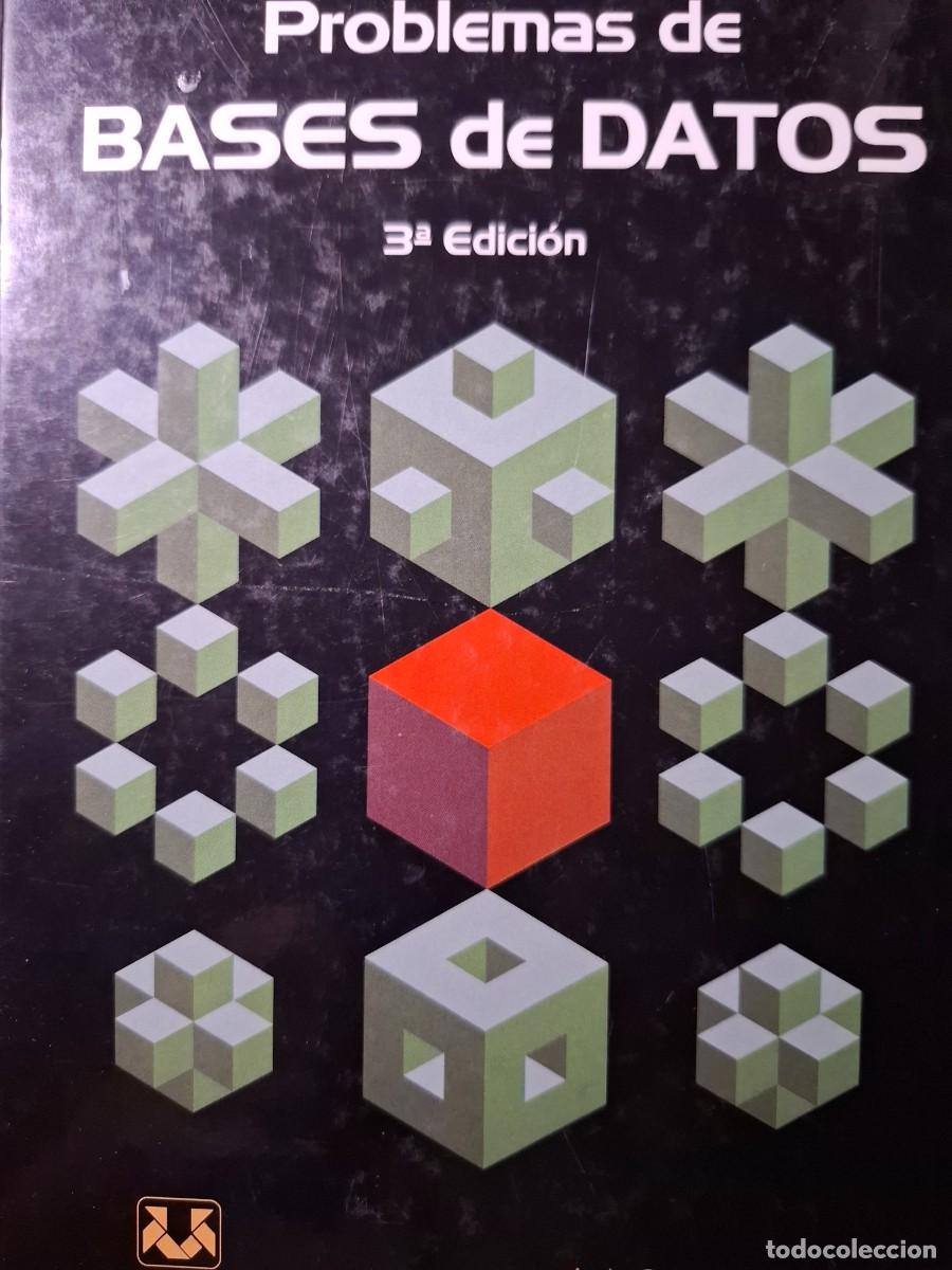Libros de segunda mano: problemas de bases de datos Luis Grau Fern&aacute;ndez Ignacio L&oacute;pez Rodr&iacute;guez - Foto 1
