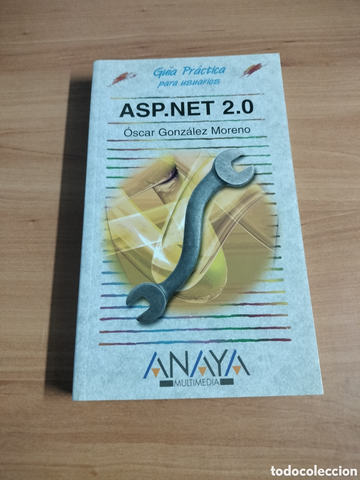 Libros de segunda mano: ASP.NET 2.0 - &Oacute;scar Gonz&aacute;lez Moreno - ANAYA - Foto 1