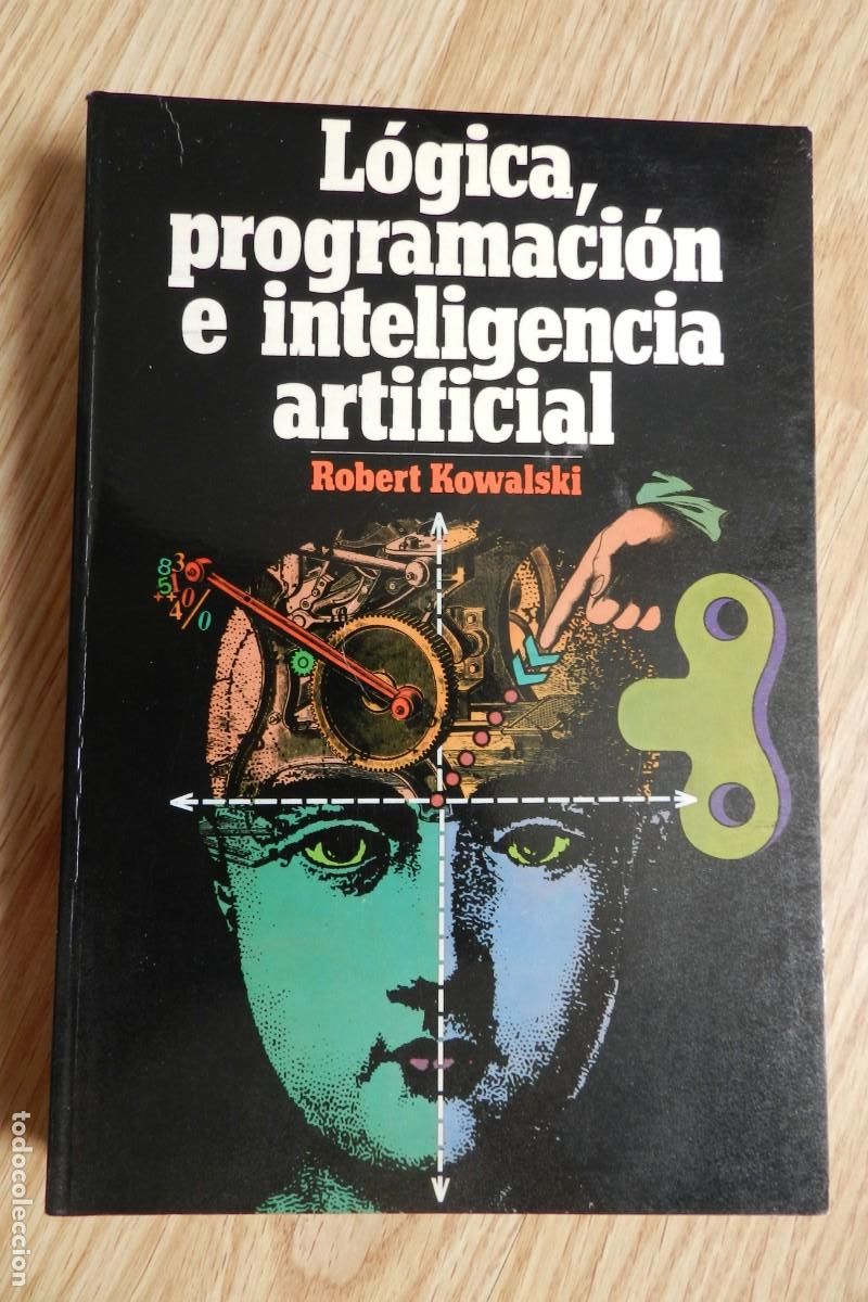Libros de segunda mano: L&oacute;gica programaci&oacute;n e inteligencia artificial Robert Kowalski a&ntilde;o 1986 - Foto 1
