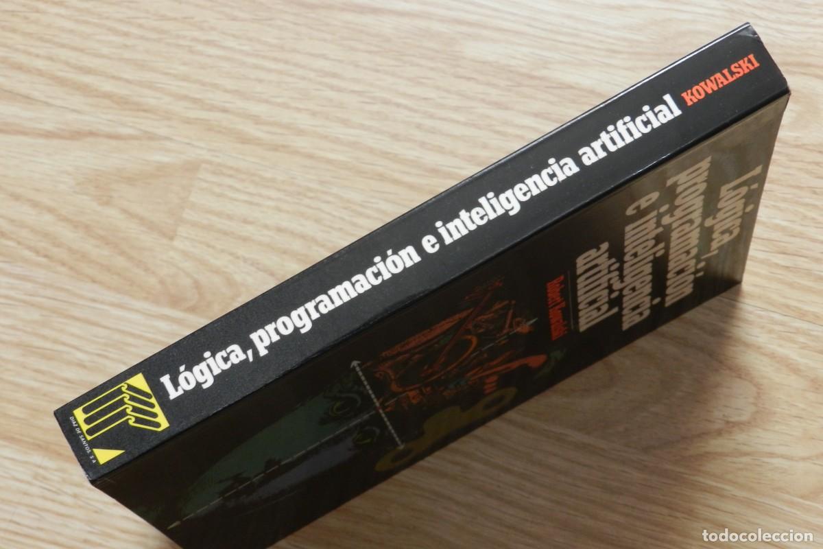 Libros de segunda mano: L&oacute;gica programaci&oacute;n e inteligencia artificial Robert Kowalski a&ntilde;o 1986 - Foto 3