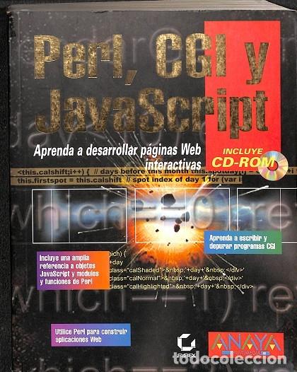 Libros de segunda mano: PEARL, CGI Y JAVASCRIPT - V.V.A - ANAYA - 2001 - Foto 1