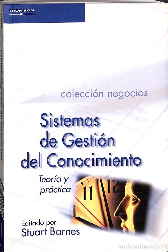 Libros de segunda mano: SISTEMAS GESTION CONOCIMIENTO - START BARNES - Thomson Paraninfo - 2002, 1&ordf; ed. - Foto 1