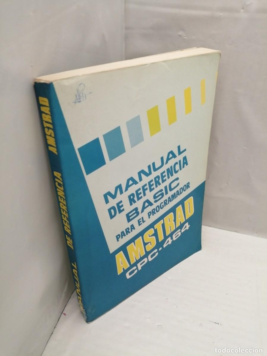 Libros de segunda mano: Manual de Referencia Basic para el programador Amstrad CPC-464 - Foto 3