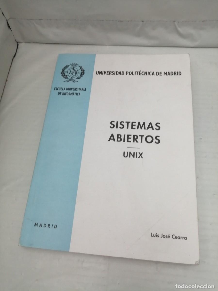 Libros de segunda mano: Jos&eacute; Luis Cearra: Sistemas abiertos, Unix - Foto 1
