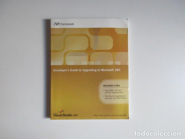 Libros de segunda mano: DEVELOPER&acute;S GUIDE TO UPGRADING TO MICROSOFT .NET - Foto 1