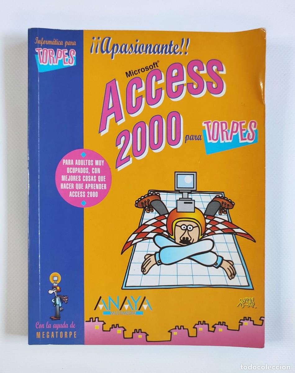 Libros de segunda mano: Libro Microsoft Access 2000 Para Torpes Anaya Multimedia 1999 - Foto 2