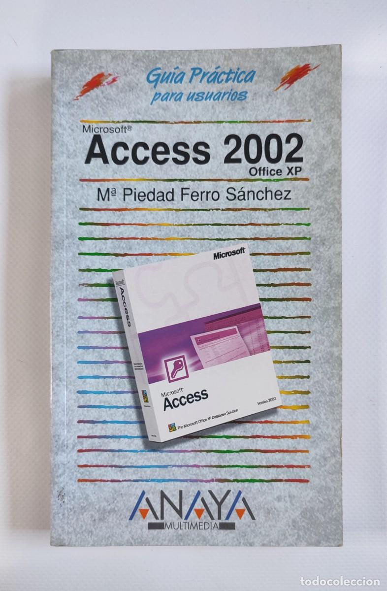 Libros de segunda mano: Libro Gu&iacute;a Pr&aacute;ctica Microsoft Access 2002 Office XP Anaya Multimedia - Foto 2