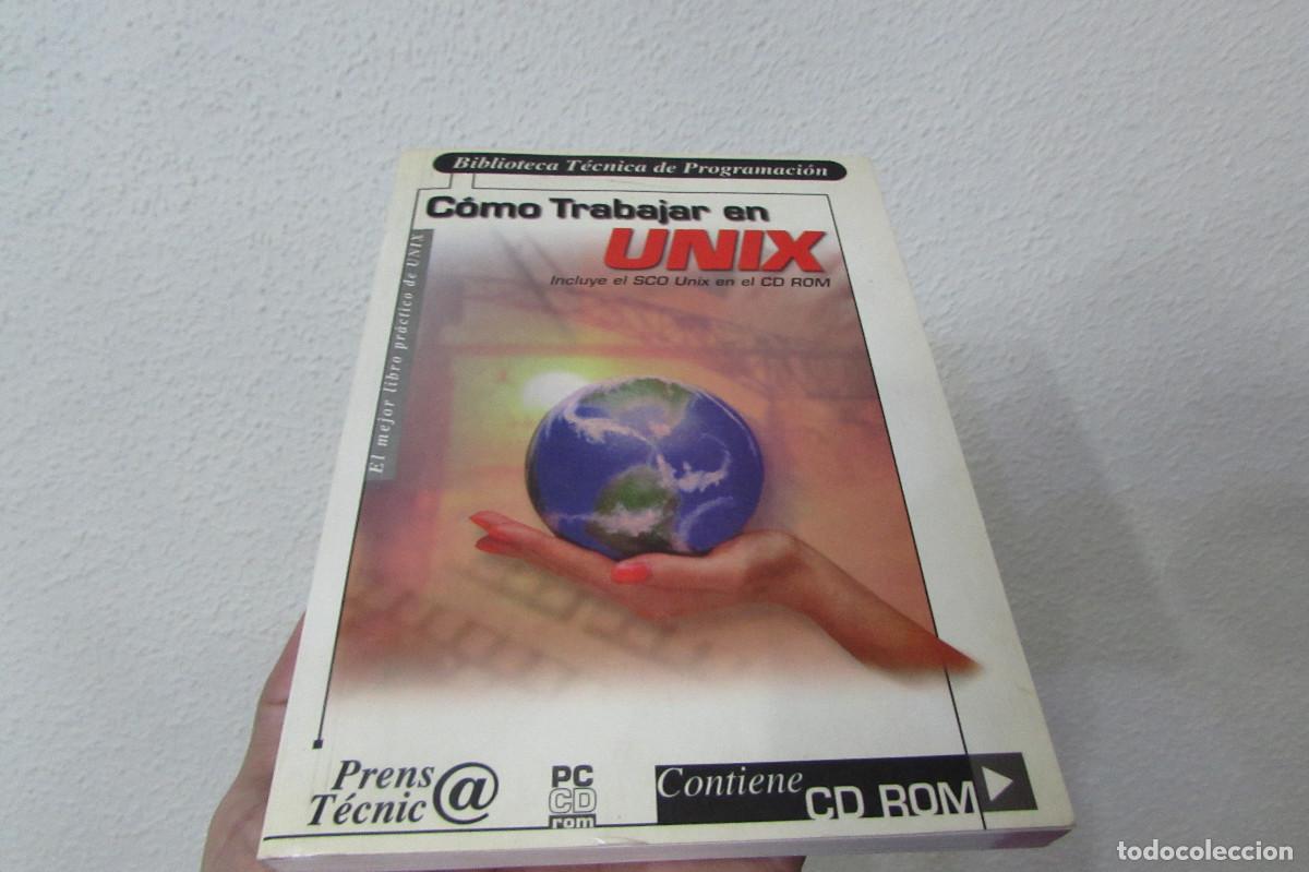 Libros de segunda mano: C&oacute;mo trabajar en UNIX - Foto 1