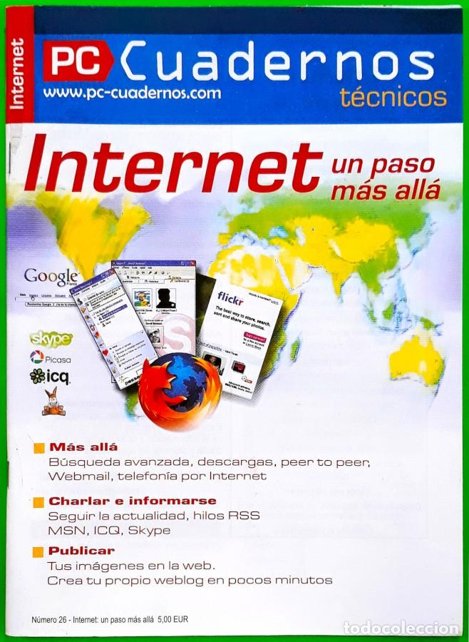 Libros de segunda mano: Internet un paso m&aacute;s all&aacute; - PC Cuadernos t&eacute;cnicos 2005 - Foto 1