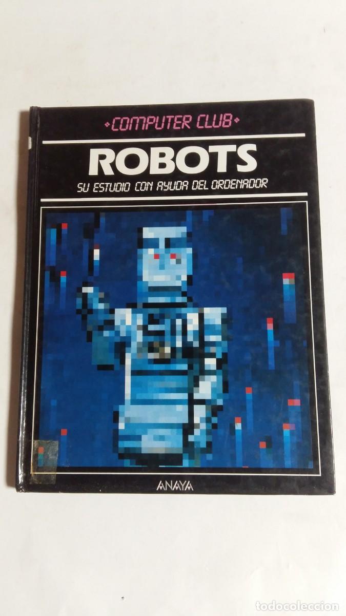 Libros de segunda mano: Computer Club, Robots, Ediciones Generales Anaya - Foto 1