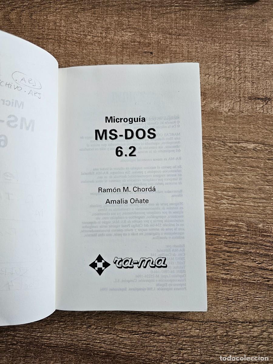 Libros de segunda mano: MICRO GU&Iacute;A MS-DOS 6.2 - RAMON M. CHORD&Aacute; AMALIA O&Ntilde;ATE -MS2 MSDOS - INFORMATICA - Foto 2