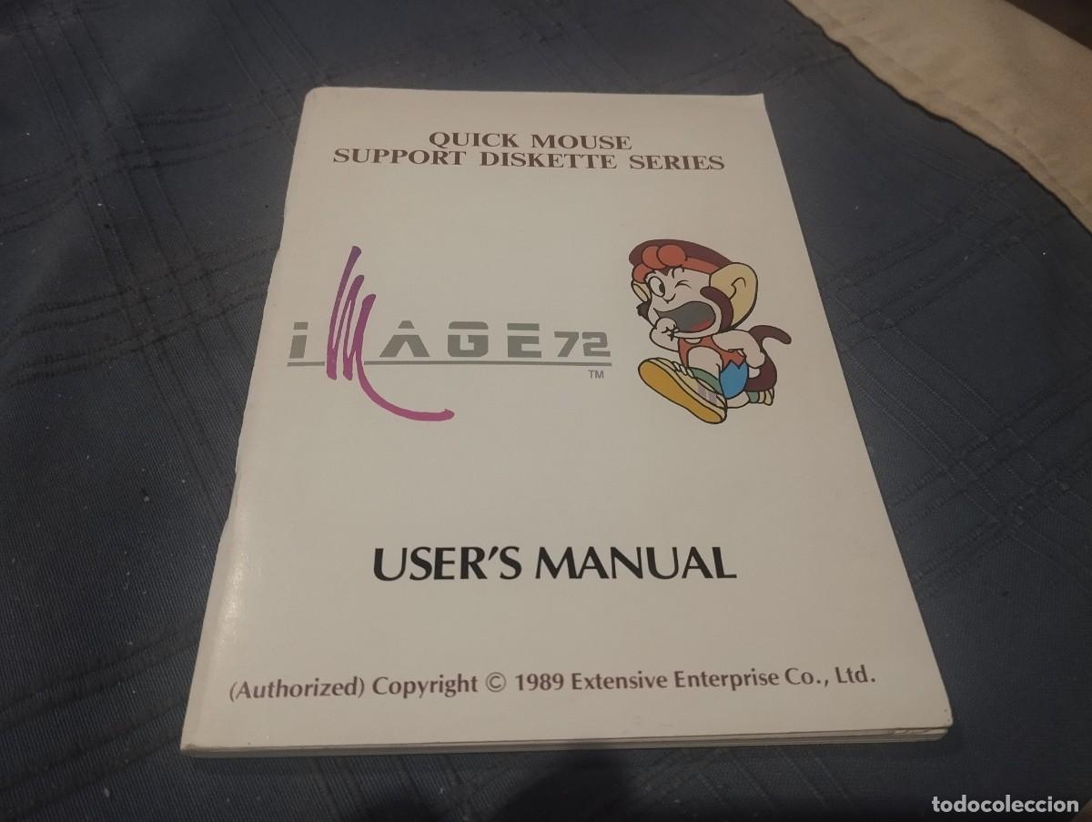 Libros de segunda mano: QUICK MOUSE SUPPORT DISKET SERIES IMAGE 72 TE GUIA MANUAL INSTALACION SOFTWARE MOUSE EN INGLES 1989 - Foto 1