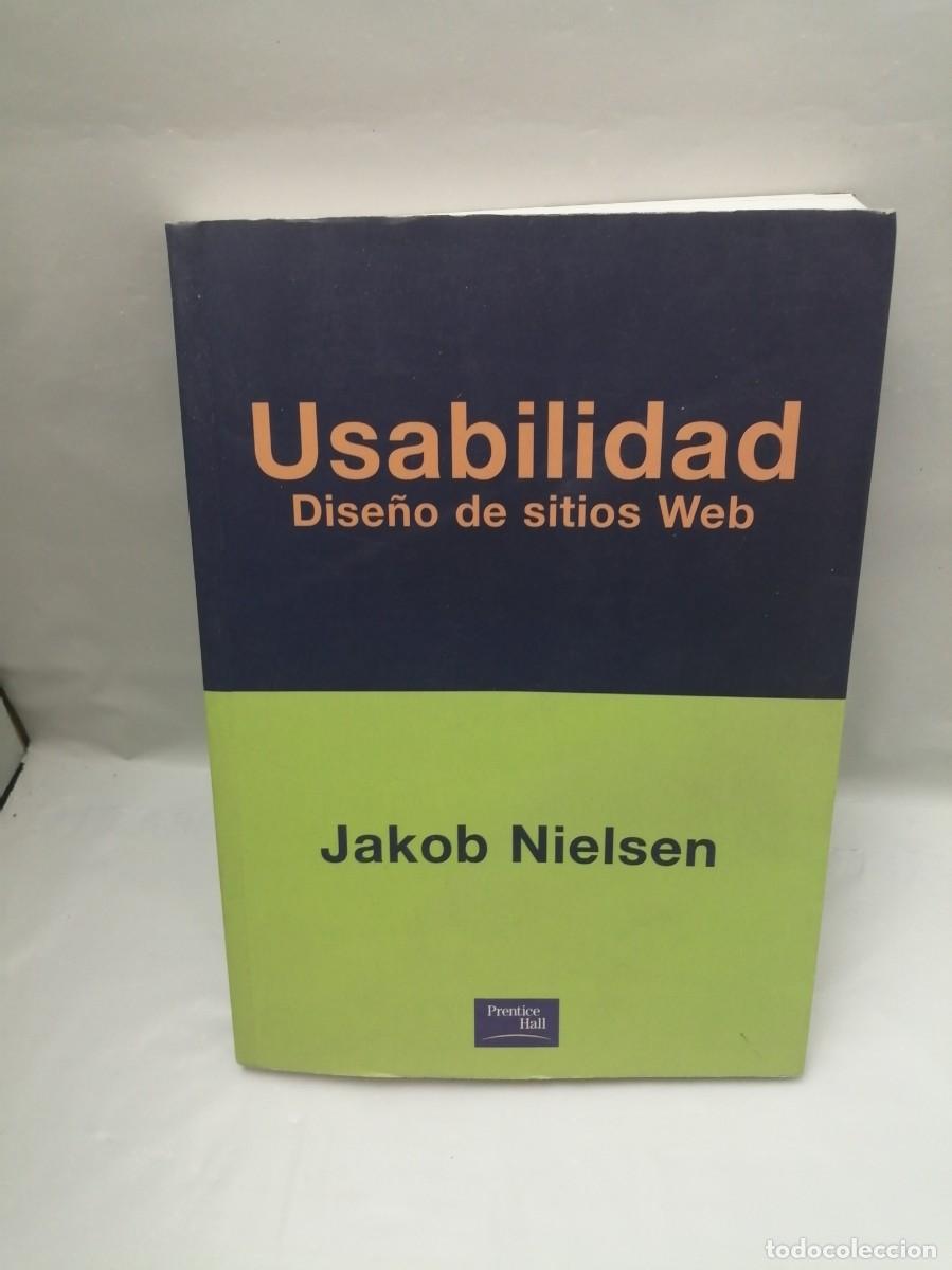 Libros de segunda mano: Jakob Nielsen: Usabilidad: Dise&ntilde;o de sitios web - Foto 1