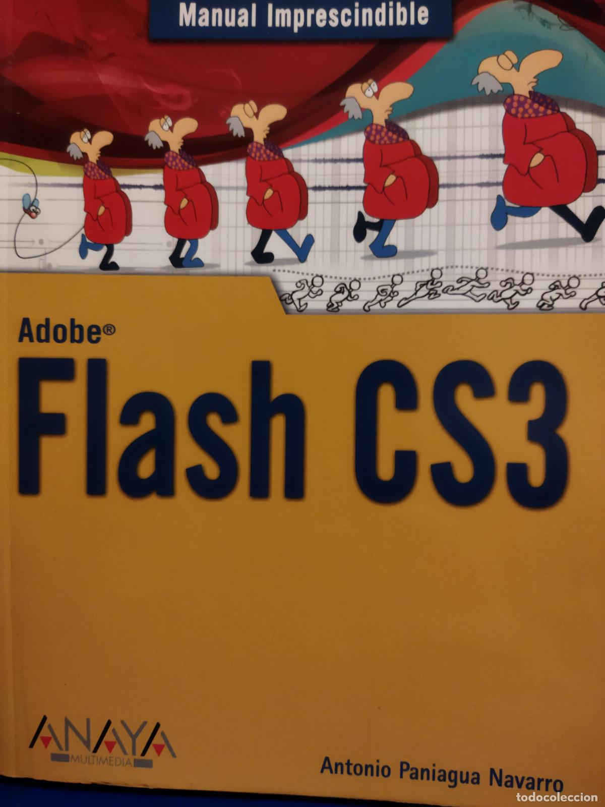 Libros de segunda mano: Adobe Flash CS3 Antonio Paniagua Navarro - Foto 1