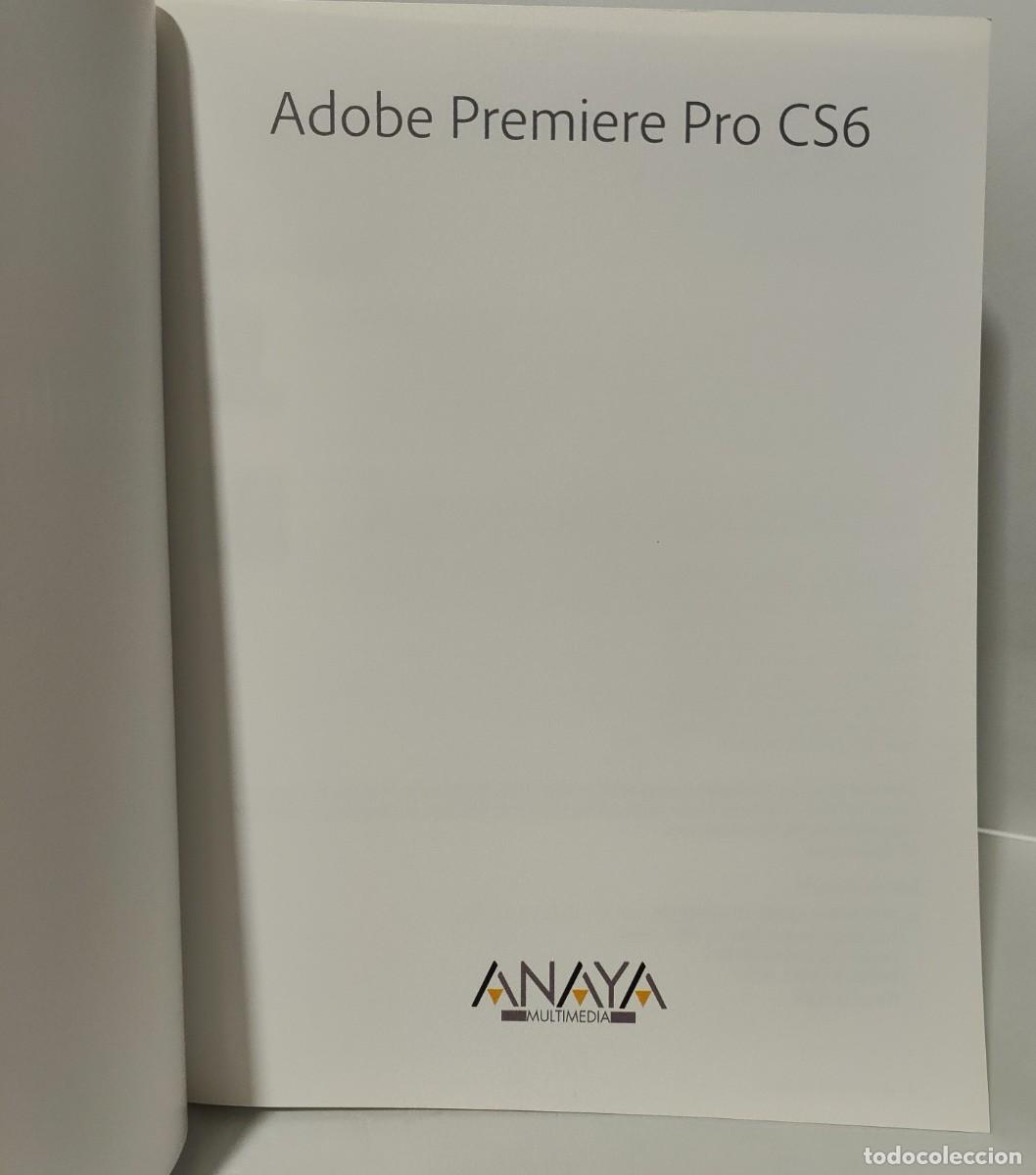 Libros de segunda mano: ADOBE PREMIERE CS6 - Libro de formaci&oacute;n oficial de ADOBE SYSTEM - Incluye CD - ANAYA Ediciones - Foto 5