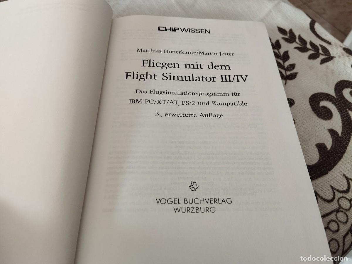 Libros de segunda mano: MANUAL SIMULACION DE VUELO FLIGHT SIMULATOR III / IV CON DEMO DISKETTE EN ALEM&Aacute;N - Foto 2
