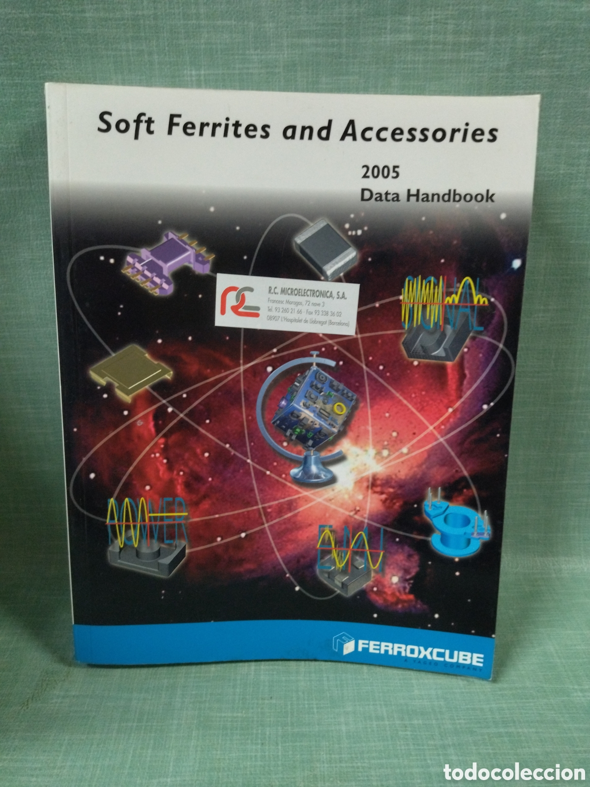 Libros de segunda mano: Soft Ferrites and Accessories. 2005 Data Handbook. Ferroxcube - Foto 1