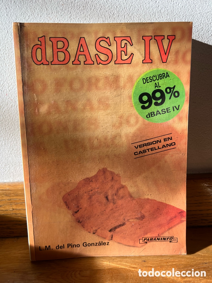 Libros de segunda mano: dBASE IV VERSION EN CASTELLANO L. M. del Pino Gonz&aacute;lez - Foto 1