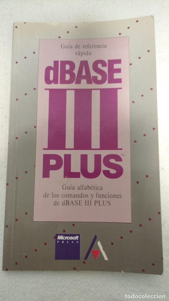 Libros de segunda mano: dBASE III plus - guia alfab&eacute;tica. - Foto 1