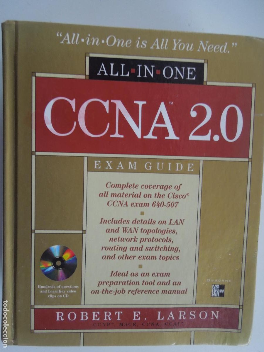 Libros de segunda mano: CCNA 2.0 - ROBERT E. LARSON - ALL IN ONE CON CD -MC GRAW HILL -2001 - EN INGLES - Foto 1