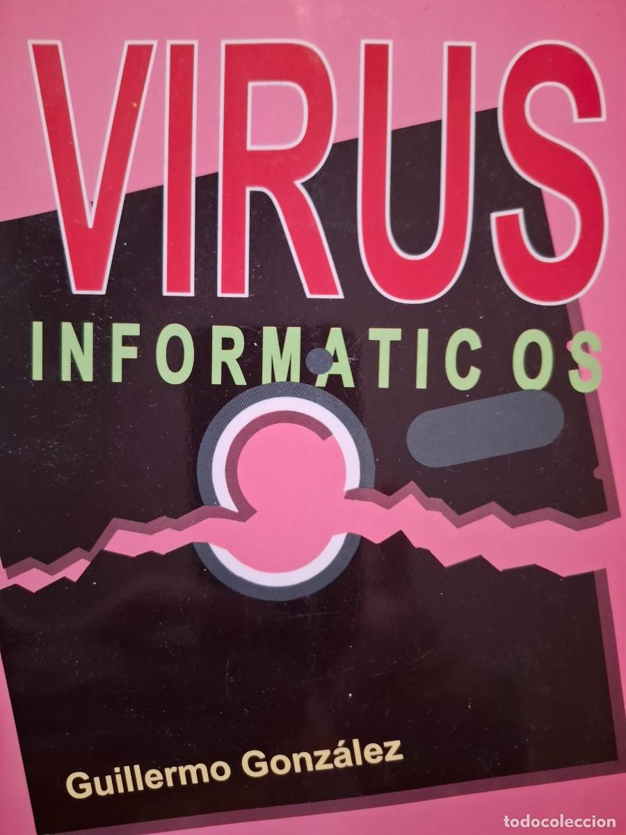 Libros de segunda mano: virus inform&aacute;ticos Guillermo Gonz&aacute;lez. - Foto 1