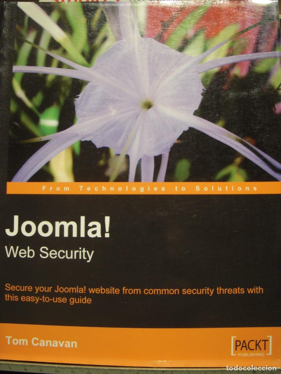 Libros de segunda mano: JOOMLA! WEB SECURITY - TOM CANAVAN - PACK PUBLISHING, 2008, 1&ordf; EDICION (EN INGLES, BUEN ESTADO) - Foto 1
