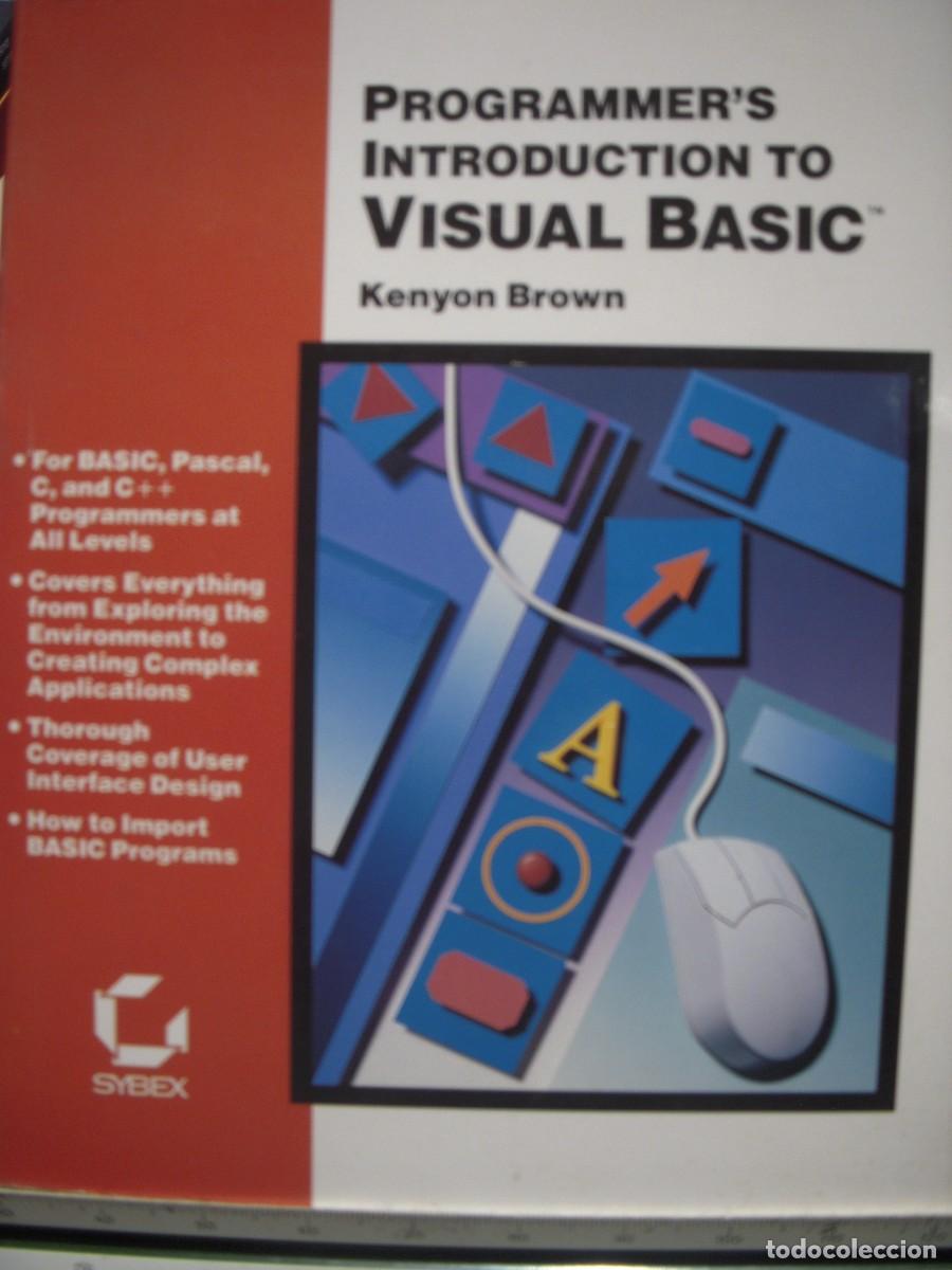 Libros de segunda mano: PROGRAMMERS INTRODUCTION TO VISUAL BASIC - KENYON BROWN - SYBEX, 1992 (EN INGLES, BUEN ESTADO) - Foto 1