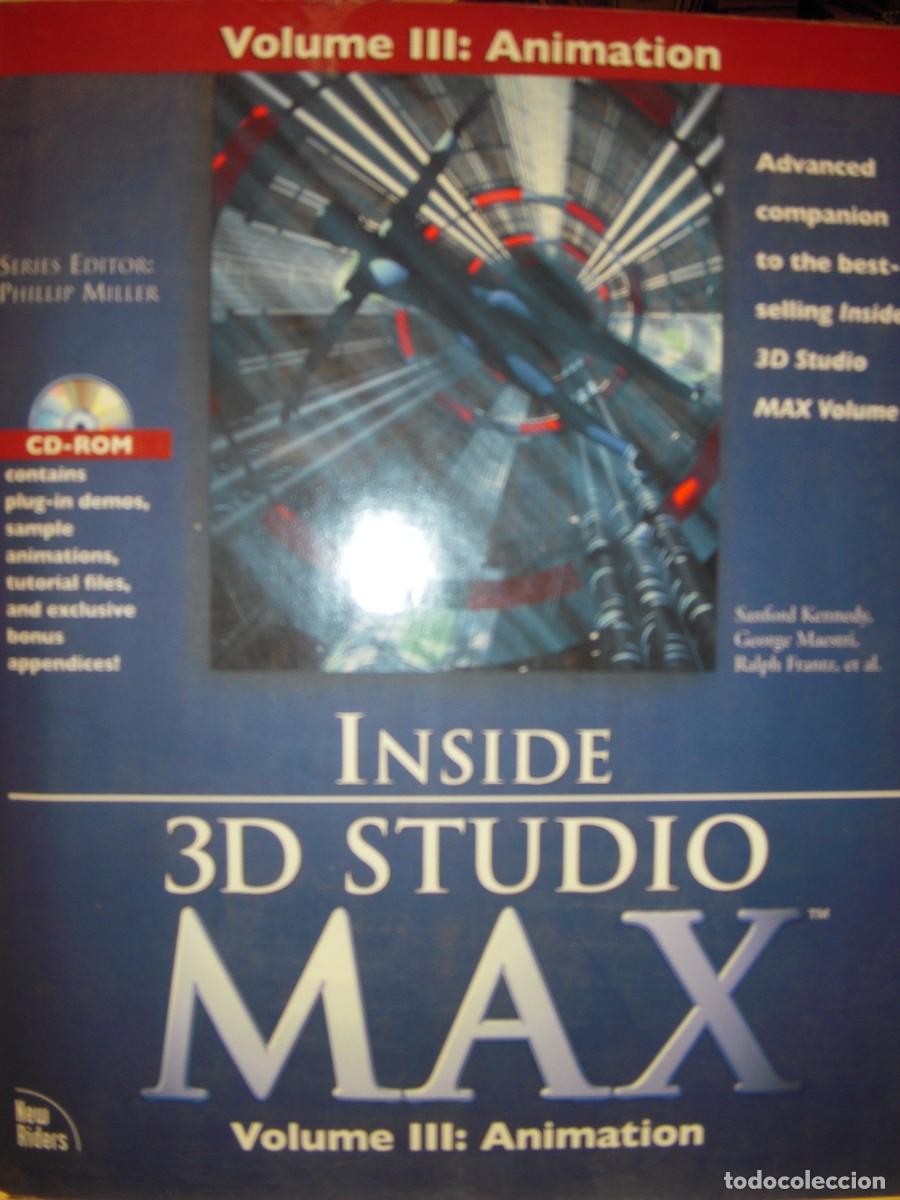 Libros de segunda mano: INSIDE 3D STUDIO MAX, VOLUME III: ANIMATION (SIN EL CD ROM) - S. KENNEDY Y OTROS - 1997 (EN INGLES) - Foto 1